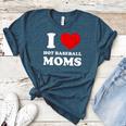 I Love Hot Baseball Moms I Heart Baseball Moms Women's Heather T-Shirt Heather Deep Teal