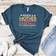When A Mother Signs Child Up For Baseball Baseball Mom Women's Heather T-Shirt Heather Deep Teal When A Mother Signs Child Up For Baseball Baseball Mom Women's Heather T-Shirt Heather Deep Teal