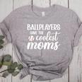 Ballplayers Have The Coolest Moms Baseball Mom Women's Heather T-Shirt Athletic Heather Ballplayers Have The Coolest Moms Baseball Mom Women's Heather T-Shirt Athletic Heather