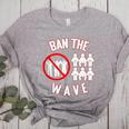 Baseball Ban The Wave Baseball Mom Player Coach Fan Women's Heather T-Shirt Athletic Heather Baseball Ban The Wave Baseball Mom Player Coach Fan Women's Heather T-Shirt Athletic Heather