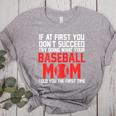 What Your Baseball Mom Told You The First Time Baseball Women's Heather T-Shirt Athletic Heather