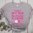 I Can't My Kid Has Practice A Game Or Something Baseball Mom Women's Heather T-Shirt Athletic Heather I Can't My Kid Has Practice A Game Or Something Baseball Mom Women's Heather T-Shirt Athletic Heather