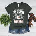 My Favorite Player Calls Me Mom Baseball Mom Game Day Women's Heather T-Shirt Heather Forest My Favorite Player Calls Me Mom Baseball Mom Game Day Women's Heather T-Shirt Heather Forest