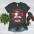 I'm Not Like Other Moms Im A Baseball Mom Mother's Day Women's Heather T-Shirt Heather Forest I'm Not Like Other Moms Im A Baseball Mom Mother's Day Women's Heather T-Shirt Heather Forest