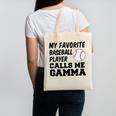My Favorite Baseball Player Calls Me Gamma Canvas Tote Bag My Favorite Baseball Player Calls Me Gamma Canvas Tote Bag