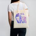 I Will Be Waiting For You At Home Baseball Softball Catcher Canvas Tote Bag I Will Be Waiting For You At Home Baseball Softball Catcher Canvas Tote Bag