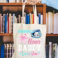 Baseball Or Bows Your Daddy Loves You Gender Reveal Matching Canvas Tote Bag Baseball Or Bows Your Daddy Loves You Gender Reveal Matching Canvas Tote Bag