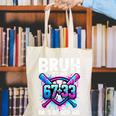Bruh It's My 67 33 Days Of School Baseball 100 Days Smarter Canvas Tote Bag Bruh It's My 67 33 Days Of School Baseball 100 Days Smarter Canvas Tote Bag