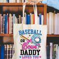 Gender Reveal Baseball Or Bows Daddy Loves You Canvas Tote Bag Gender Reveal Baseball Or Bows Daddy Loves You Canvas Tote Bag