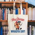 Hey Chicago Whadya Say Baseball Hot Dog Canvas Tote Bag Hey Chicago Whadya Say Baseball Hot Dog Canvas Tote Bag