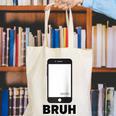 Texted First Bruh Seen Message Valentine's Day Humor Raglan Baseball Tee Canvas Tote Bag Texted First Bruh Seen Message Valentine's Day Humor Raglan Baseball Tee Canvas Tote Bag