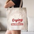 Baseball Game Day There Is No Crying In Baseball Canvas Tote Bag