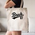 Bruh Baseball Style Number 67 Sports Bro Slang Meme Brother Canvas Tote Bag Bruh Baseball Style Number 67 Sports Bro Slang Meme Brother Canvas Tote Bag