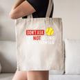 Don’t Ask I’m Not Doing Gamechanger Baseball Canvas Tote Bag Don’t Ask I’m Not Doing Gamechanger Baseball Canvas Tote Bag