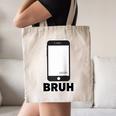 Texted First Bruh Seen Message Valentine's Day Humor Raglan Baseball Tee Canvas Tote Bag Texted First Bruh Seen Message Valentine's Day Humor Raglan Baseball Tee Canvas Tote Bag
