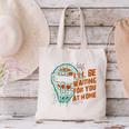 Baseball Catcher Waiting At Home Aggressive Player Quote Canvas Tote Bag Baseball Catcher Waiting At Home Aggressive Player Quote Canvas Tote Bag