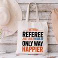Retired Basketball Referee For Baseball Refs Canvas Tote Bag Retired Basketball Referee For Baseball Refs Canvas Tote Bag