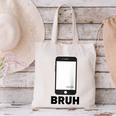 Texted First Bruh Seen Message Valentine's Day Humor Raglan Baseball Tee Canvas Tote Bag Texted First Bruh Seen Message Valentine's Day Humor Raglan Baseball Tee Canvas Tote Bag