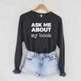 Ask ME About My Book Raglan Sleeve Sweatshirt Dark Grey Heather Ask ME About My Book Raglan Sleeve Sweatshirt Dark Grey Heather