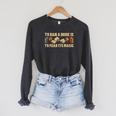 To Ban A Book Is To Fear Its Magic Men Women Raglan Sleeve Sweatshirt Dark Grey Heather