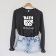 Bath Book Bed Book Lover Self-Care For Women Premium Tri-Blend Raglan Sleeve Sweatshirt Dark Grey Heather