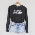 Book Lover Book Geek Super Book Geek Raglan Sleeve Sweatshirt Dark Grey Heather