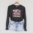 Books Are My Love Language Valentines Book Lover Teacher Raglan Sleeve Sweatshirt Dark Grey Heather
