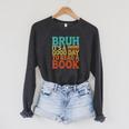 Bruh It’s A Good Day To Read A Book Retro Reading Raglan Sleeve Sweatshirt Dark Grey Heather