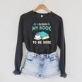 I Closed My Book To Be Here Bookworm Bookish Book Nerd Raglan Sleeve Sweatshirt Dark Grey Heather