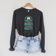 I Don't Read Books To Get Smart I Read Books Escape Raglan Sleeve Sweatshirt Dark Grey Heather