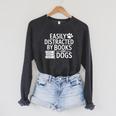 Easily Distracted By Books And Dogs Dog Parent Bibliophile Raglan Sleeve Sweatshirt Dark Grey Heather