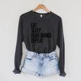 Eat Sleep Read Books Repeat Reading Lover Raglan Sleeve Sweatshirt Dark Grey Heather Eat Sleep Read Books Repeat Reading Lover Raglan Sleeve Sweatshirt Dark Grey Heather