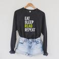 Eat Sleep Read Repeat Book Reader Bookworm Raglan Sleeve Sweatshirt Dark Grey Heather Eat Sleep Read Repeat Book Reader Bookworm Raglan Sleeve Sweatshirt Dark Grey Heather
