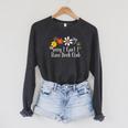 Flowers Graphic Sorry I Can't I Have Book Club Saying Raglan Sleeve Sweatshirt Dark Grey Heather