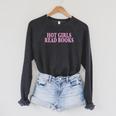 Hot Girls Read Books For Book Lovers & Readers Raglan Sleeve Sweatshirt Dark Grey Heather
