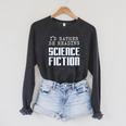 I'd Rather Be Reading Science Fiction Sci Fi Book Reader Raglan Sleeve Sweatshirt Dark Grey Heather I'd Rather Be Reading Science Fiction Sci Fi Book Reader Raglan Sleeve Sweatshirt Dark Grey Heather