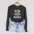 It's Not Hoarding If It's Books Book Lover & Reading Raglan Sleeve Sweatshirt Dark Grey Heather