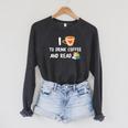 I Love To Drink Coffee And Read Reading Book Nerd Raglan Sleeve Sweatshirt Dark Grey Heather