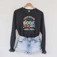 I Put Down My Book To Be Here I Put Down My Book Raglan Sleeve Sweatshirt Dark Grey Heather