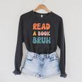 Read A Book Bruh English Teacher Reading Literature Small Raglan Sleeve Sweatshirt Dark Grey Heather