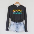Readers Are Leaders Books Librarian Library Book Lover Raglan Sleeve Sweatshirt Dark Grey Heather Readers Are Leaders Books Librarian Library Book Lover Raglan Sleeve Sweatshirt Dark Grey Heather