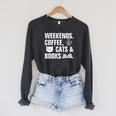 Weekends Coffee Cats And Books Raglan Sleeve Sweatshirt Dark Grey Heather Weekends Coffee Cats And Books Raglan Sleeve Sweatshirt Dark Grey Heather