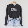 Women's Read Books Lift Weights Fight Fascists Reading Activism Raglan Sleeve Sweatshirt Dark Grey Heather Women's Read Books Lift Weights Fight Fascists Reading Activism Raglan Sleeve Sweatshirt Dark Grey Heather