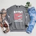 Book Lovers Valentines Day Books Are My Love Language Raglan Sleeve Sweatshirt Deep Heather
