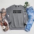 Book Reader When In Doubt Read A Book Raglan Sleeve Sweatshirt Deep Heather