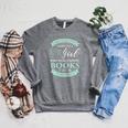 Books Loving Girl I Read Fairy Tale Bookaholic Idea T-Shirt Raglan Sleeve Sweatshirt Deep Heather