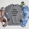 Boys In Books Are Just Better Reading Lover Raglan Sleeve Sweatshirt Deep Heather