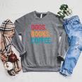 Dogs Books Coffee Reading Book Addict Distracted By Dogs Raglan Sleeve Sweatshirt Deep Heather