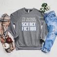 I'd Rather Be Reading Science Fiction Sci Fi Book Reader Raglan Sleeve Sweatshirt Deep Heather I'd Rather Be Reading Science Fiction Sci Fi Book Reader Raglan Sleeve Sweatshirt Deep Heather