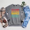 It's A Good Day To Read Banned Books Banned Books Raglan Sleeve Sweatshirt Deep Heather